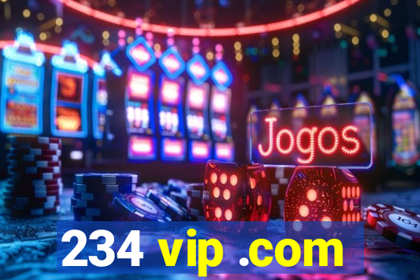 234 vip .com